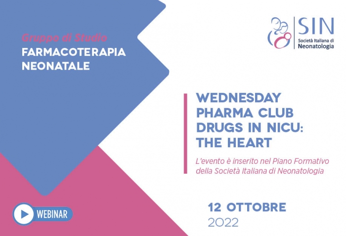 Wednesday Pharma Club Drugs in NICU: the heart